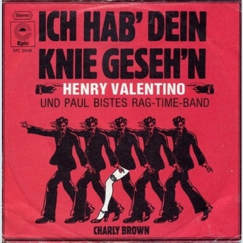 7", Single Henry Valentino Und Paul Bistes Rag-Time-Band - Ich Hab' Dein Knie...