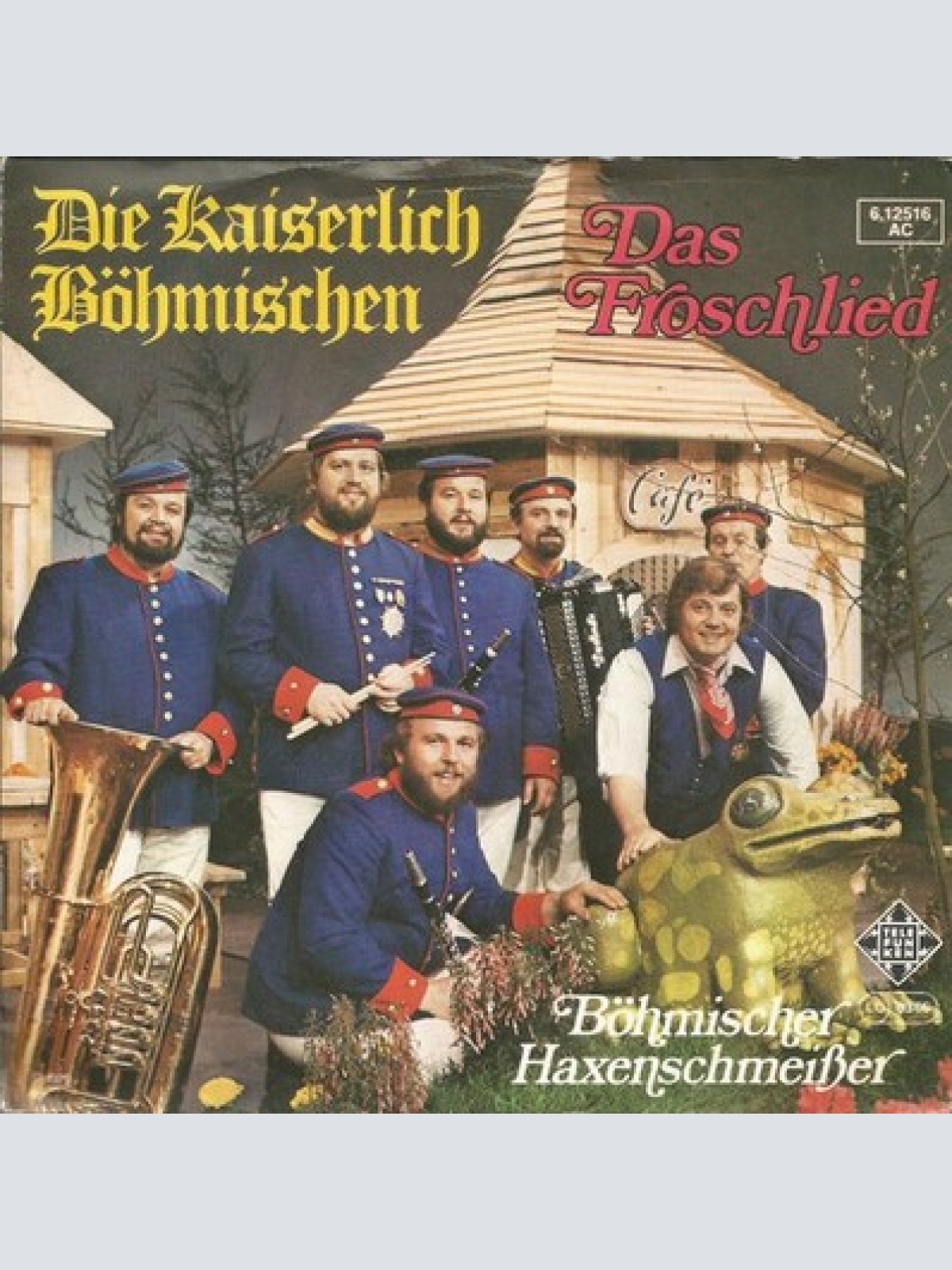 7", Single Die Kaiserlich Böhmischen - Das Froschlied
