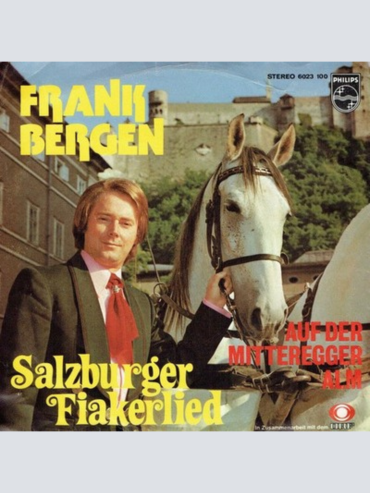 7" Frank Bergen - Salzburger Fiakerlied / Auf Der Mitterberger Alm