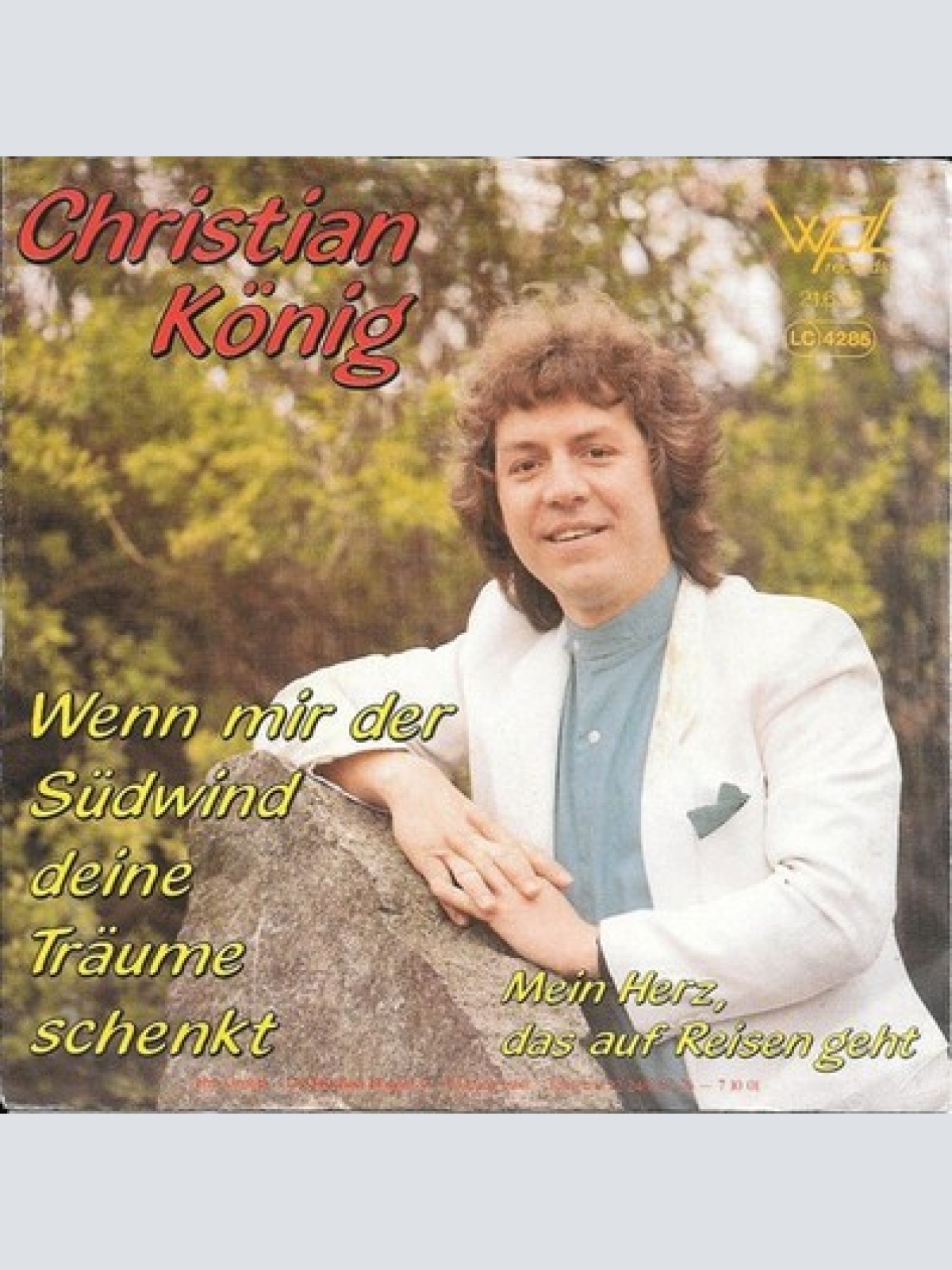 7", Single Christian König - Wenn Mir Der Südwind Deine Träume Schenkt