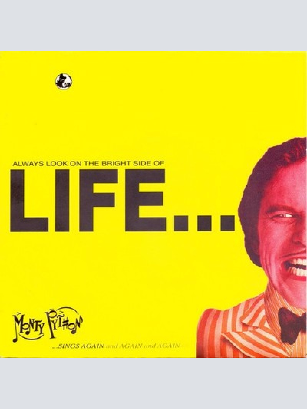 7", Comp Monty Python - Always Look On The Bright Side Of Life...