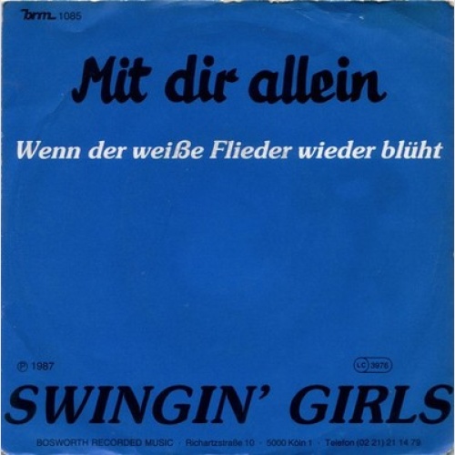 7", Single Swingin' Girls - Mit Dir Allein