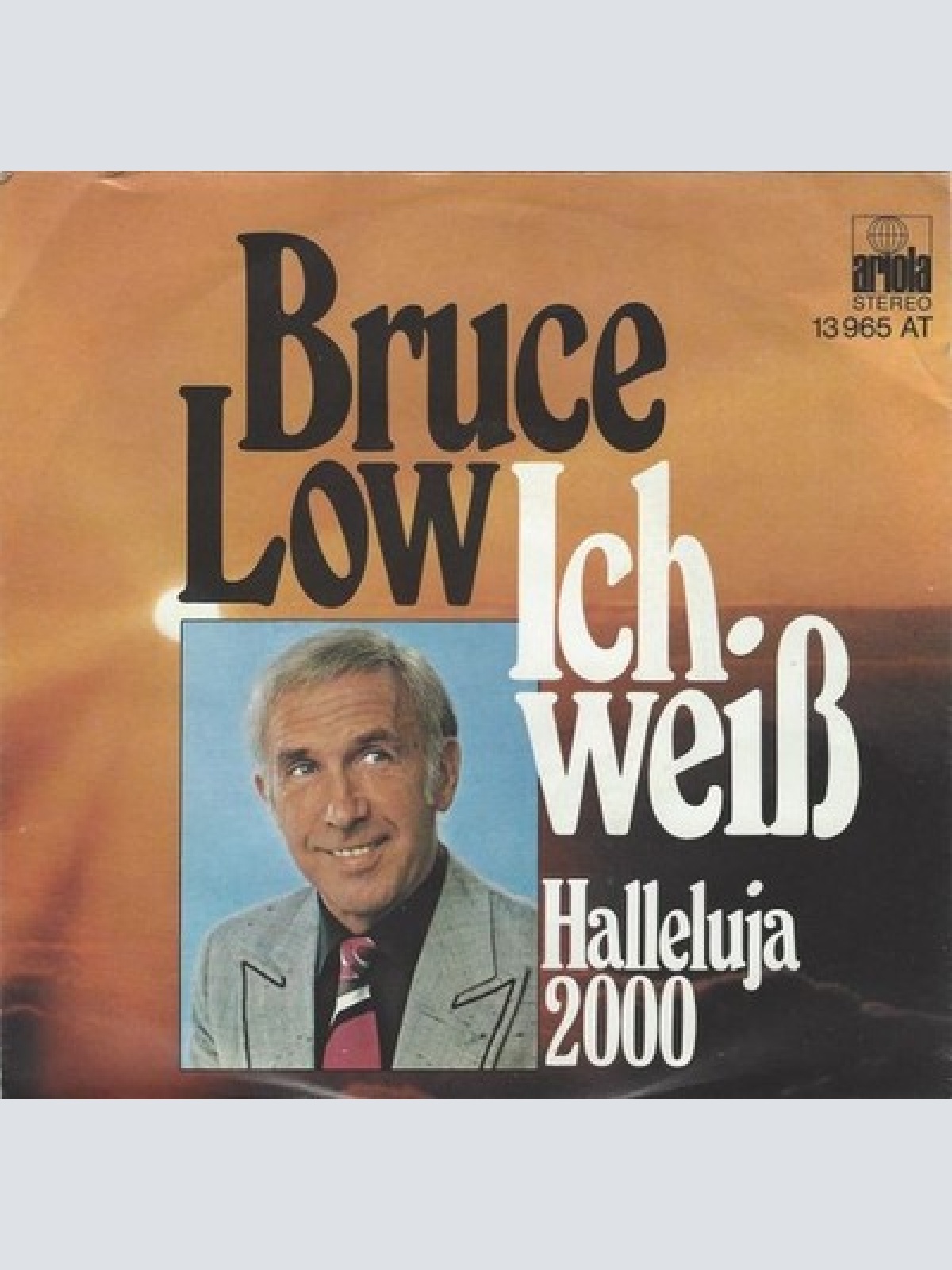 7", Single Bruce Low - Ich Weiß