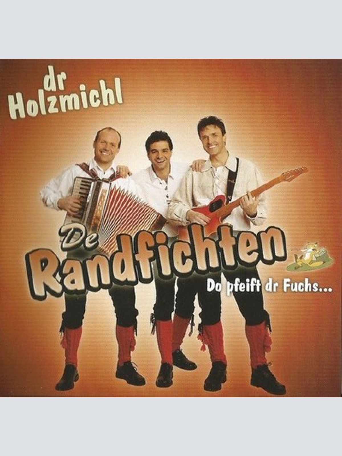 CD, Album, Copy Prot. De Randfichten - Dr Holzmichl Do Pfeift Dr Fuchs...