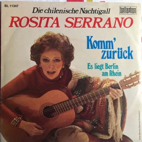 7" Rosita Serrano - Komm' Zurück