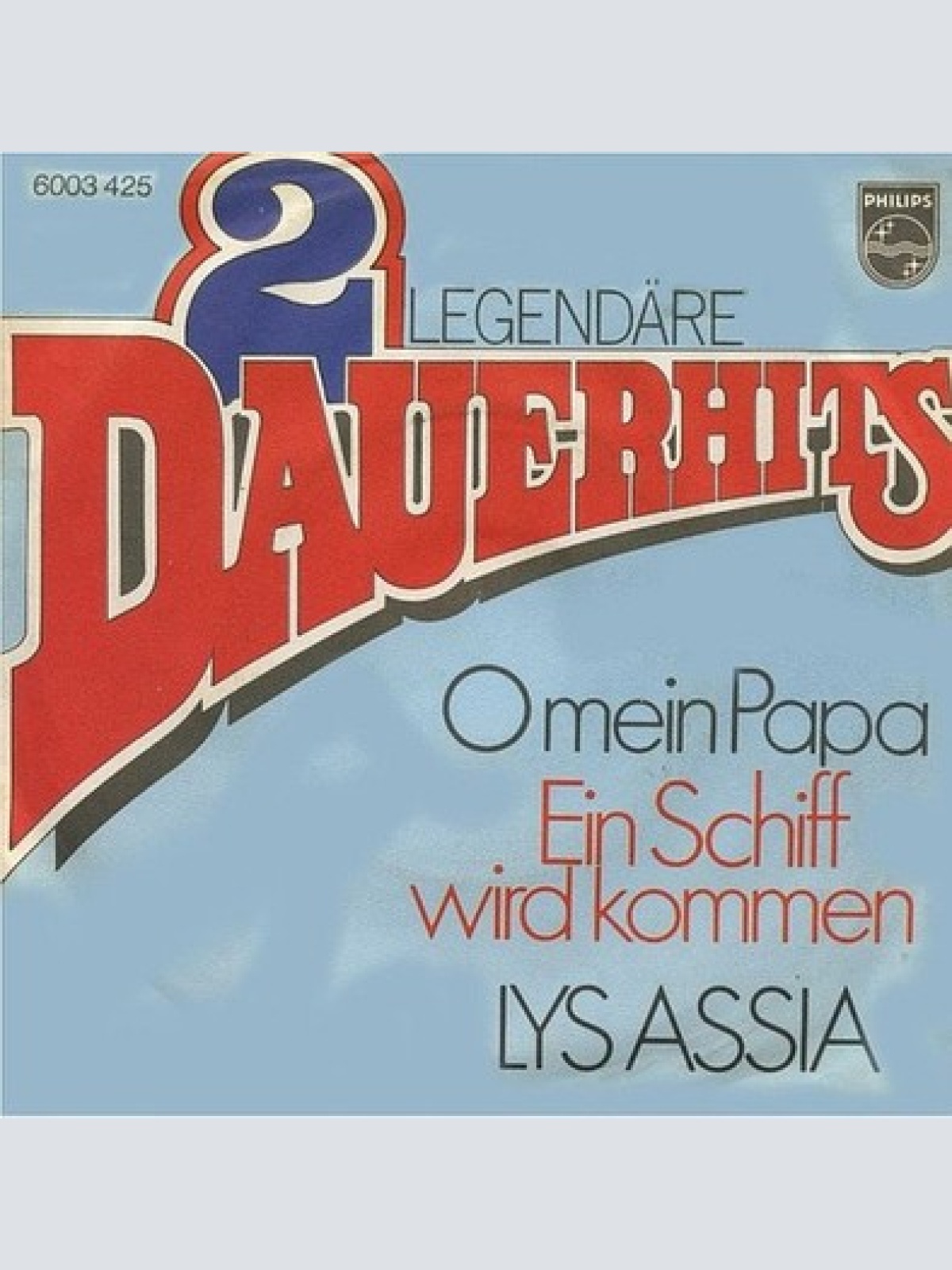 7", Single, RE Lys Assia - O Mein Papa / Ein Schiff Wird Kommen