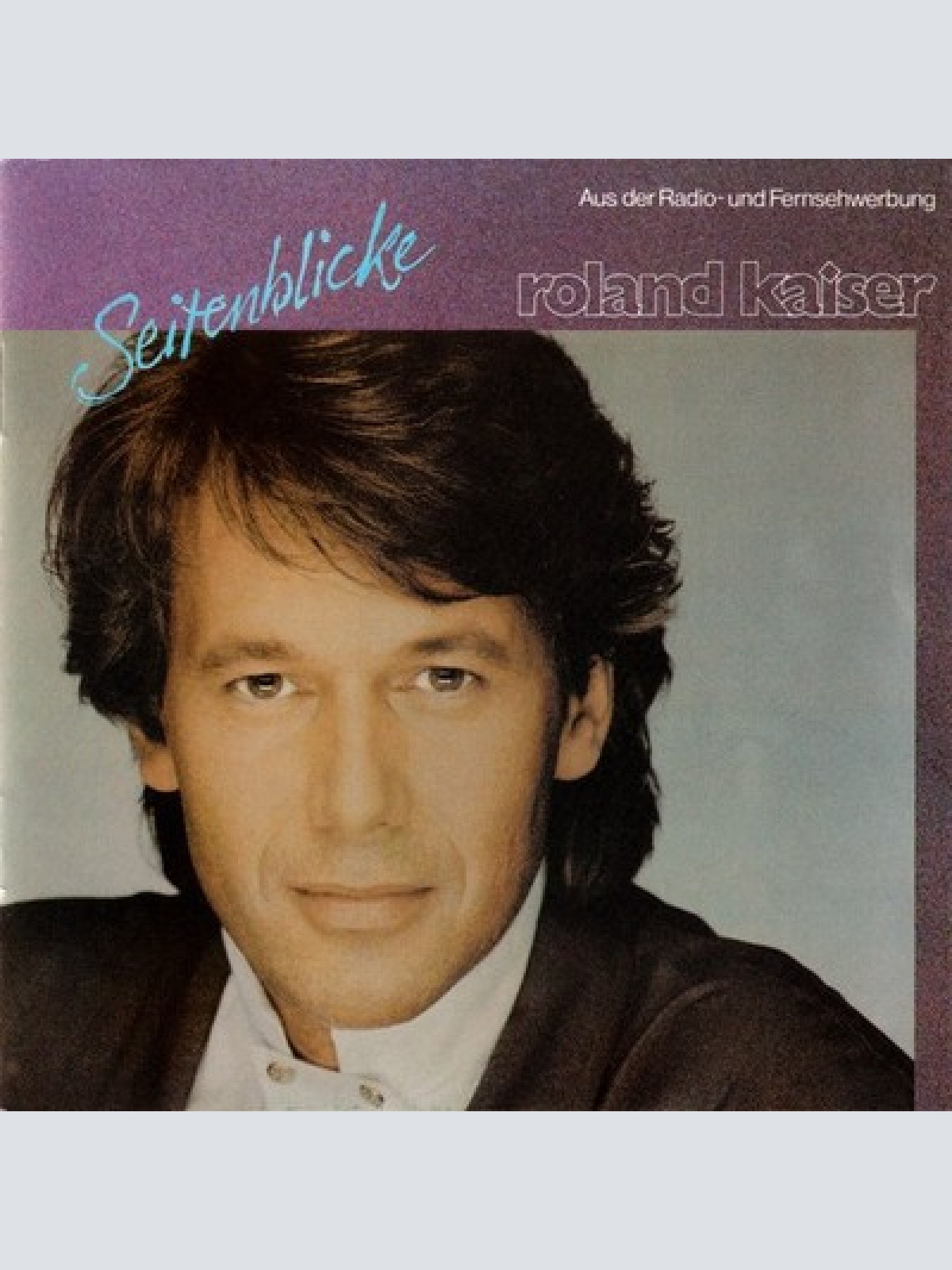 CD, Album Roland Kaiser - Seitenblicke