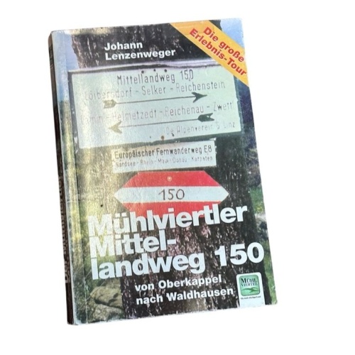 Die große Erlebnis-Tour: Mühlviertler Mittellandweg 150 von Oberkappel nach Wald