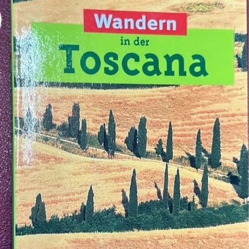 Wandern in der Toscana: 35 Wanderungen mit Karten und Höhenprofilen (DuMont Wand