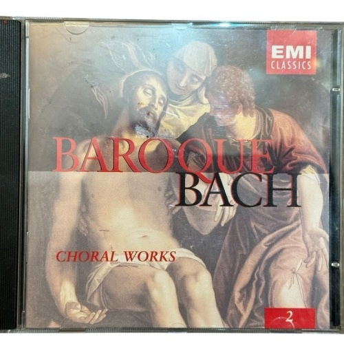 Baroque Bach - Choral Works 2 Bach, Johann Sebastian:
