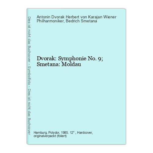 Dvorak: Symphonie No.9; Smetana: Moldau Wiener Philharmoniker, Herbert von Karaj