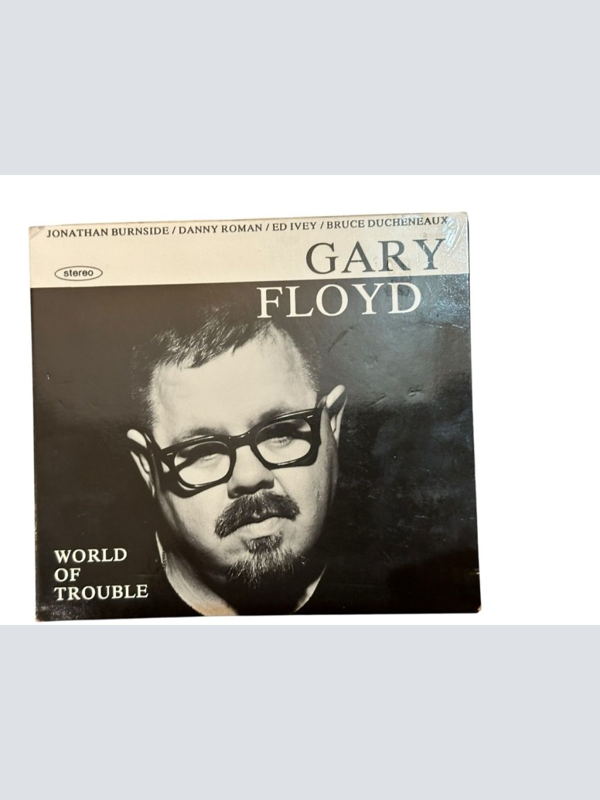 World of Trouble Floyd, Gary: