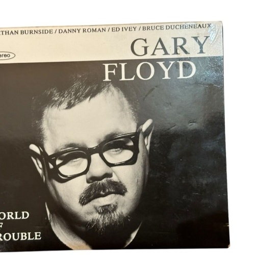World of Trouble Floyd, Gary: