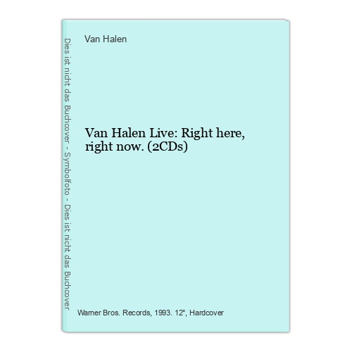 Van Halen Live: Right here, right now. (2CDs) Van Halen:
