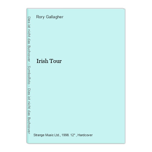 Irish Tour Gallagher, Rory: