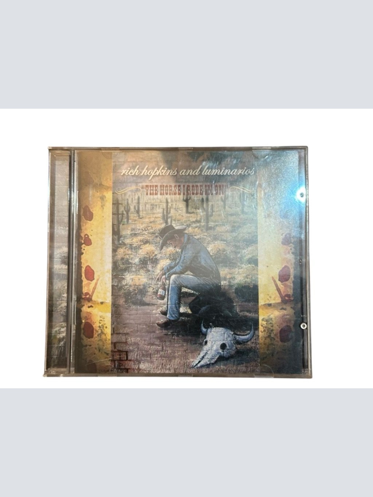 The Horse I Rode In On Rich Hopkins and Luminarios: