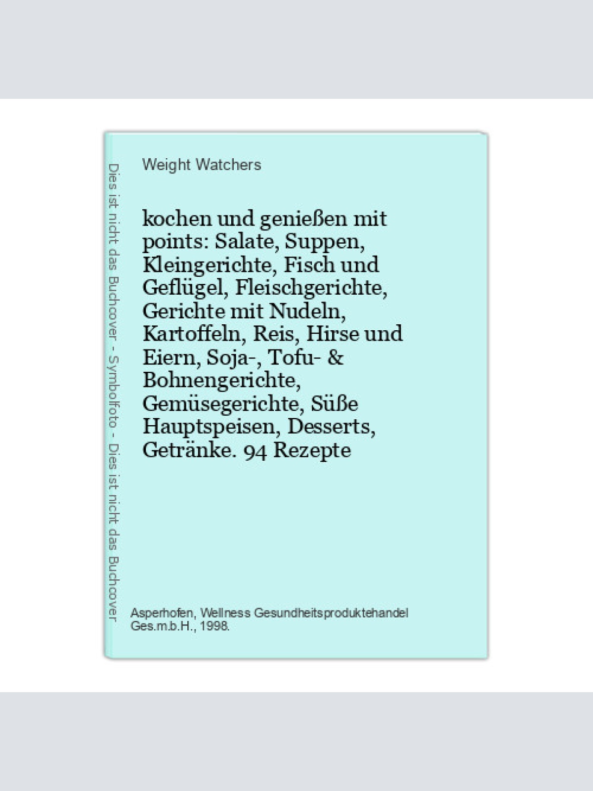 kochen und genießen mit points: Salate, Suppen, Kleingerichte, Fisch und Geflüge