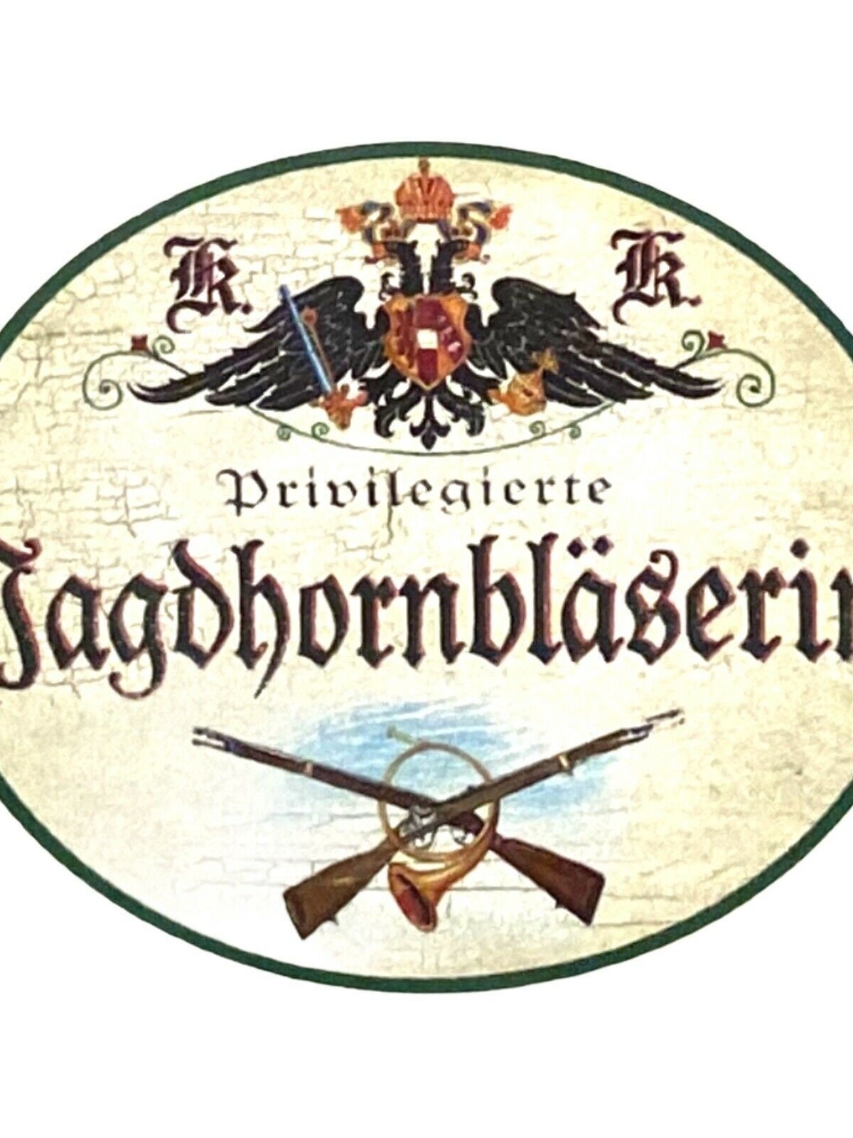 Kuk nostalgie holz schild privilegierte jagdhornbläserin jagdhorn