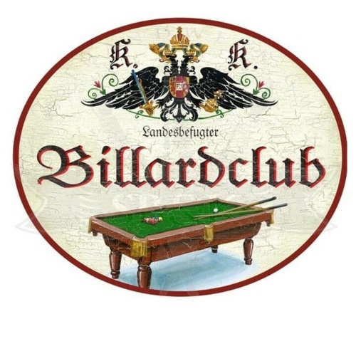 KuK Nostalgie Holzschild "Billardclub" (Größe: 19x23)