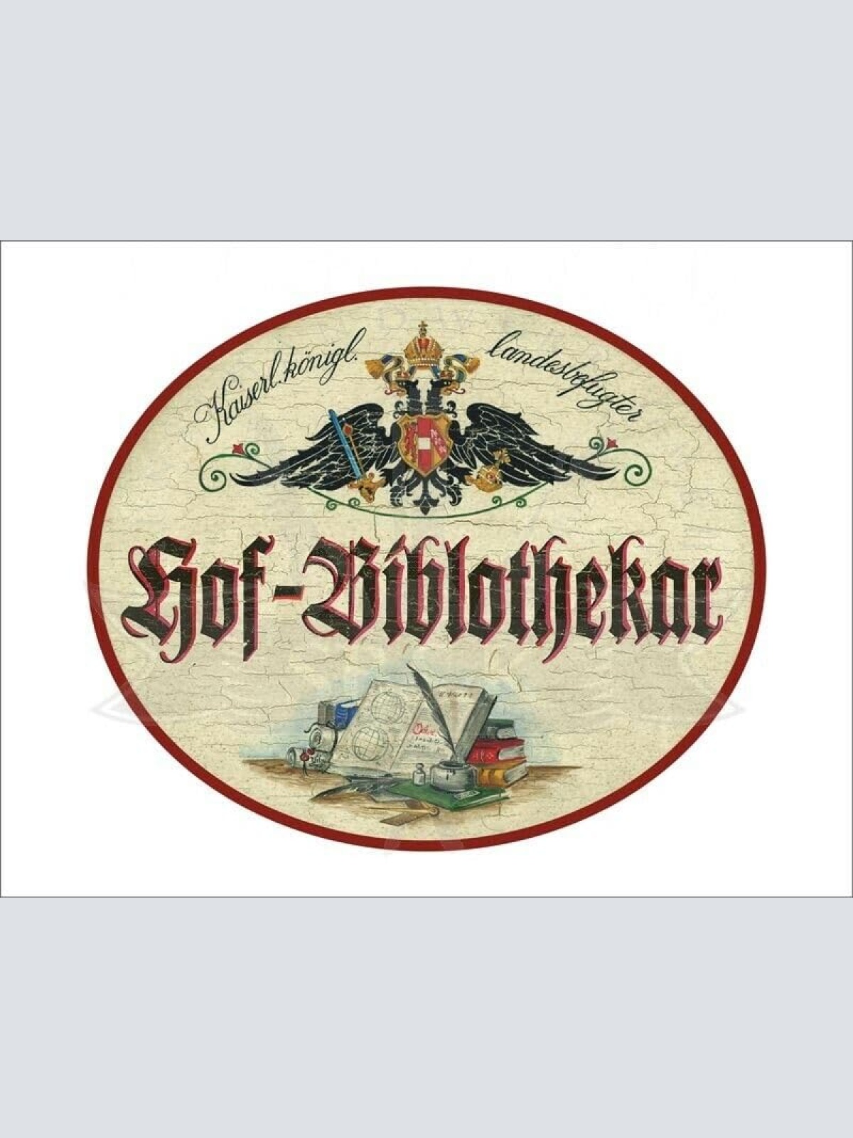 KuK Nostalgie Holzschild - Landesbefugter Hof-Bibliothekar - Bücher Feder TH