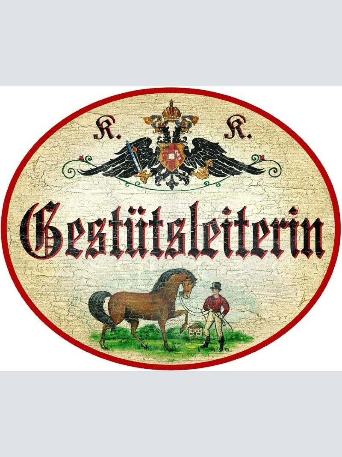 KuK Nostalgie Holzschild - Gestütsleiterin - Pferd Reiterin TH (Größe: 19x23)