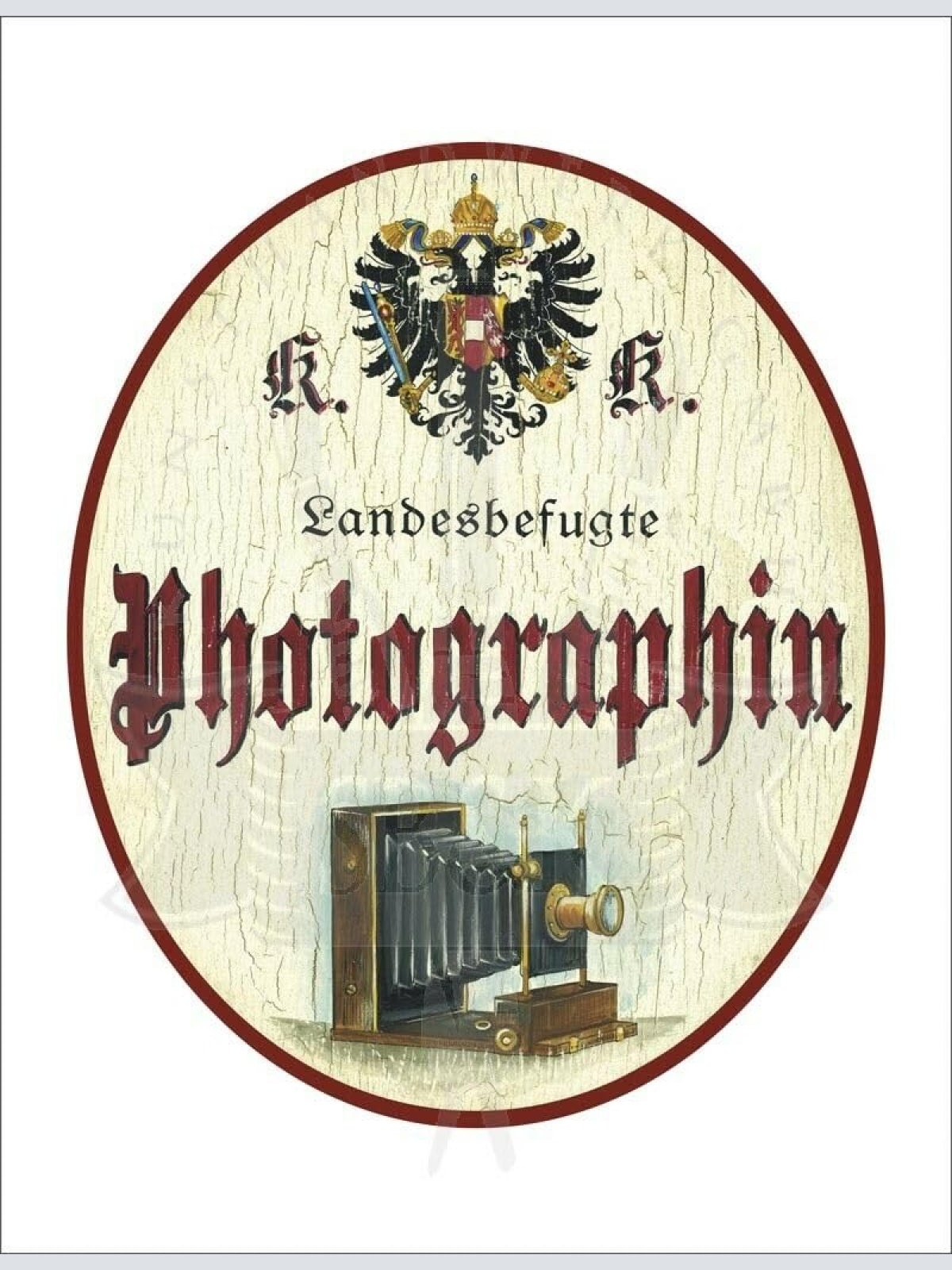 KuK Nostalgie Holzschild - Landesbefugte Photographin -Fotoapparat Fotokamera