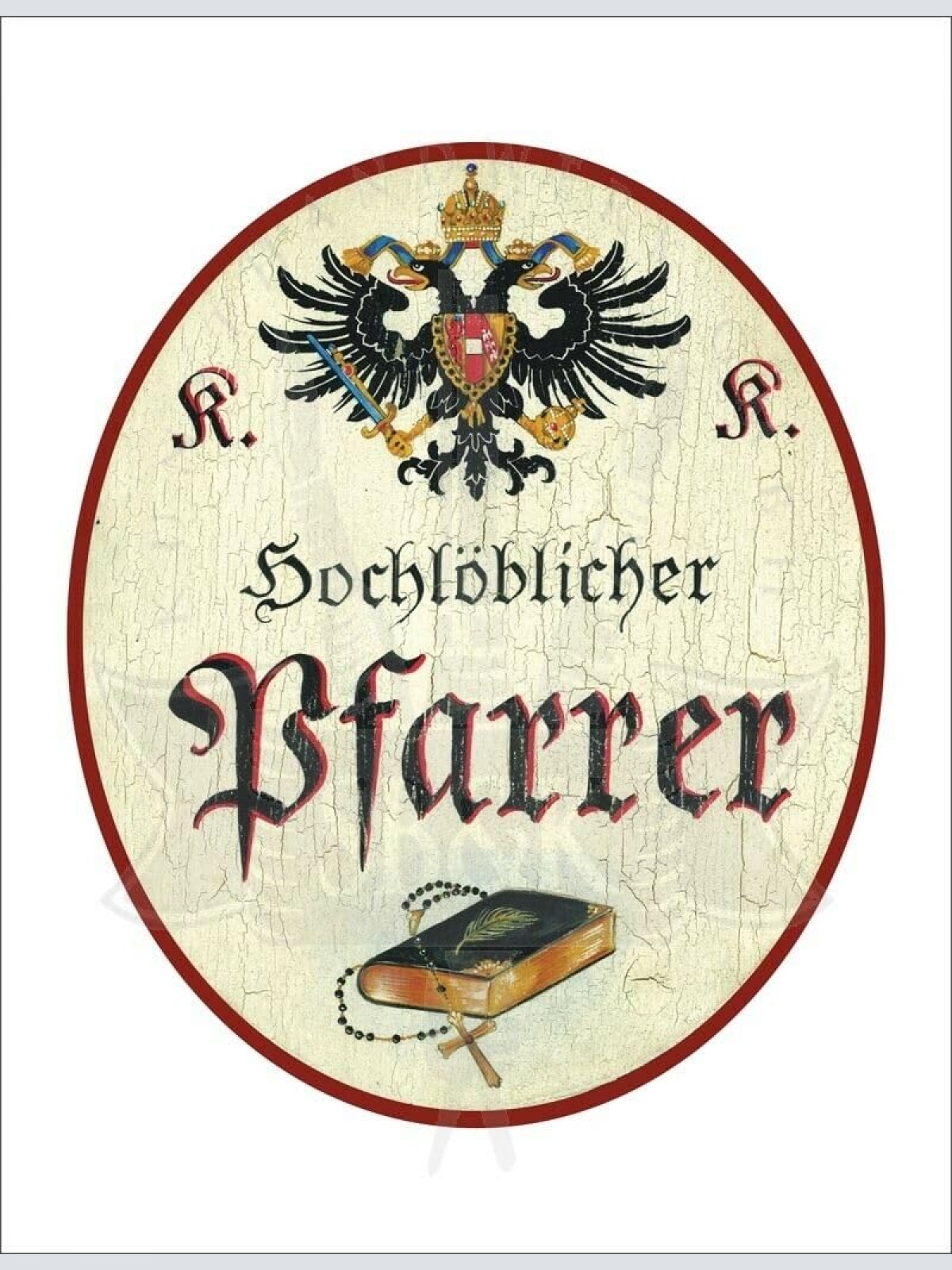 KuK Nostalgie Holzschild - Hochlöblicher Pfarrer - Bibel TH (Größe: 19x23)