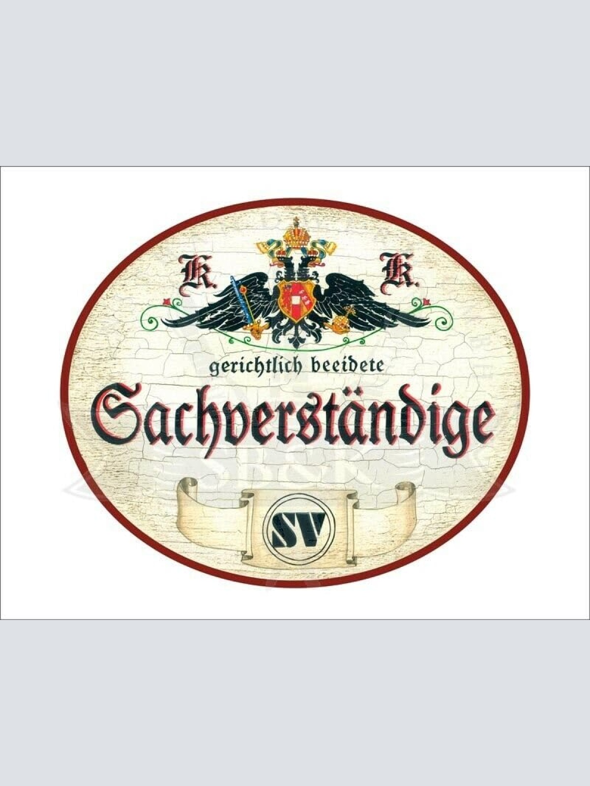 KuK Nostalgie Holzschild - Gerichtlich beeidete Sachverständige - Wappen Logo