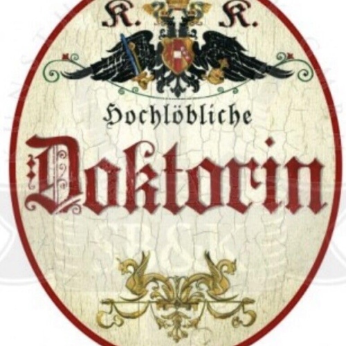 KuK Nostalgie Holzschild hochlöbliche Doktorin Türschild (Größe: 19x23)