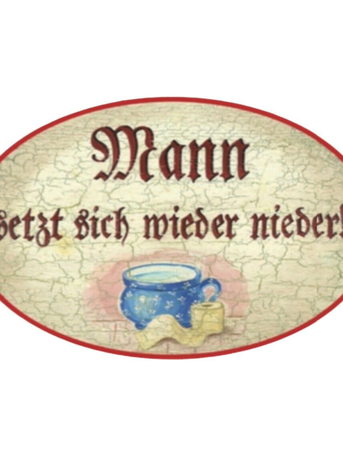 Kuk nostalgie holz schild mann setzt sich wieder nieder toilette wc spruch