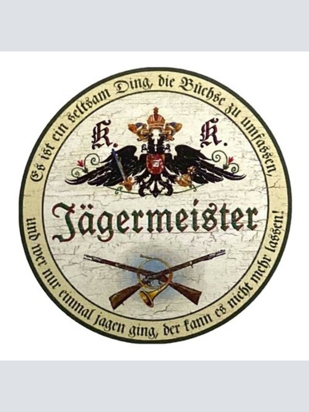 Kuk nostalgie holz schild spruch jäger jägermeister rund jagd