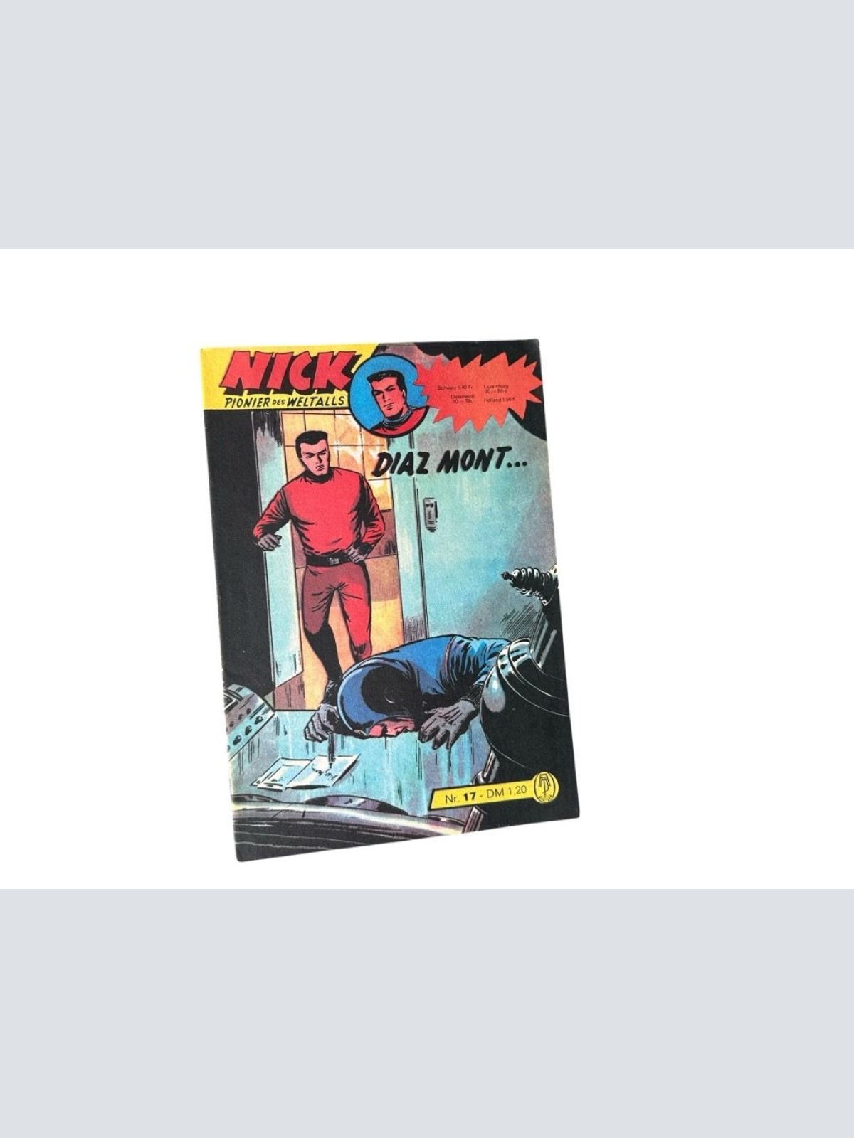 Nick. Pionier des Weltalls. Heft 17: Diaz Mont ... Wäscher, H: