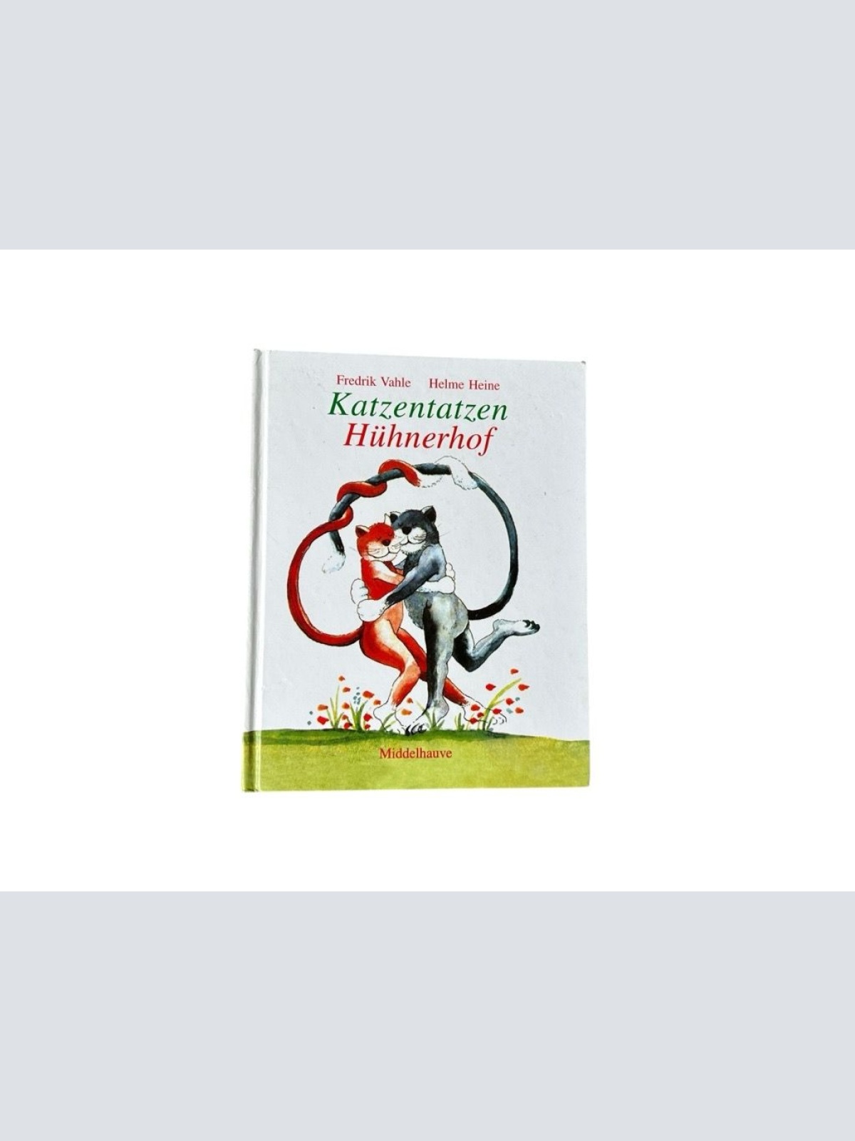 Katzentatzen Hühnerhof Vahle, Fredrik und Helme Heine:
