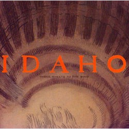 CD, Album Idaho - Three Sheets To The Wind