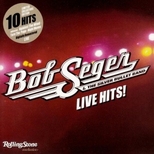 CD, Comp, Ltd, Promo, RM Bob Seger & The Silver Bullet Band* - Live Hits!