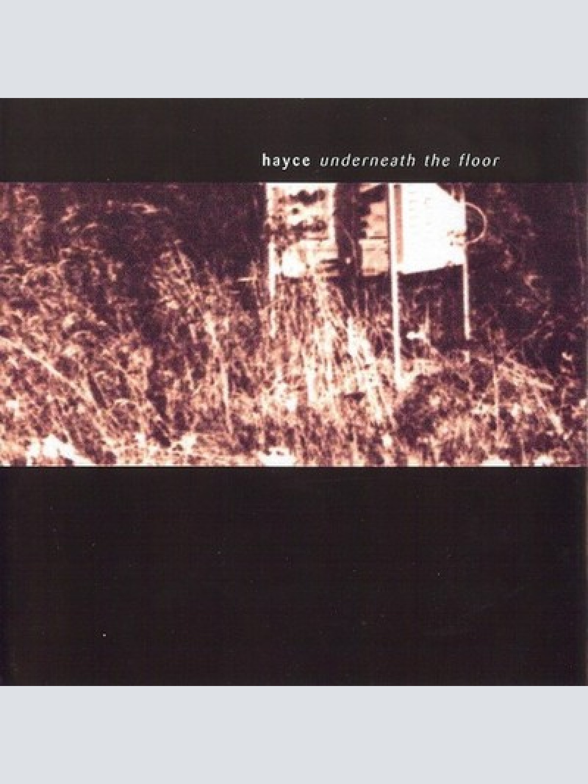 CD, Album Hayce - Underneath The Floor