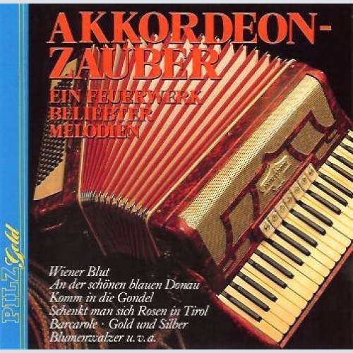CD, Comp Various - Akkordeon-Zauber / Ein Feuerwerk Beliebter Melodien