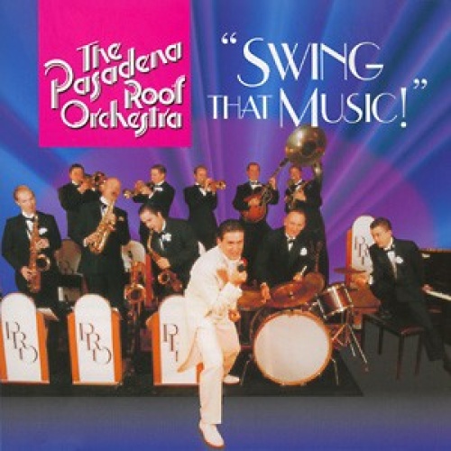 CD, Album The Pasadena Roof Orchestra - Swing That Music!