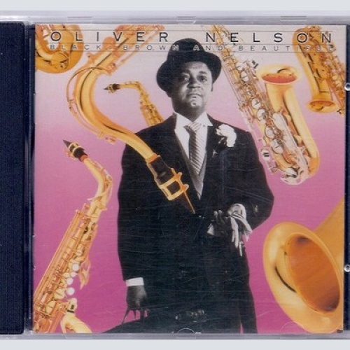 CD, Album, RE, RM Oliver Nelson - Black, Brown And Beautiful