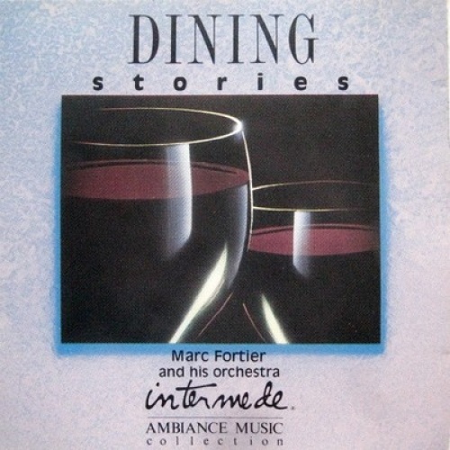 CD, Album Marc Fortier And His Orchestra - Dining Stories