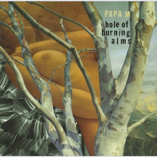 CD, Comp Papa M - Hole Of Burning Alms