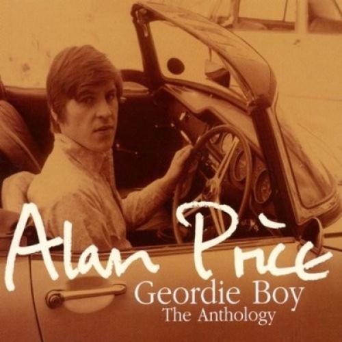 2xCD, Comp Alan Price - Geordie Boy - The Anthology