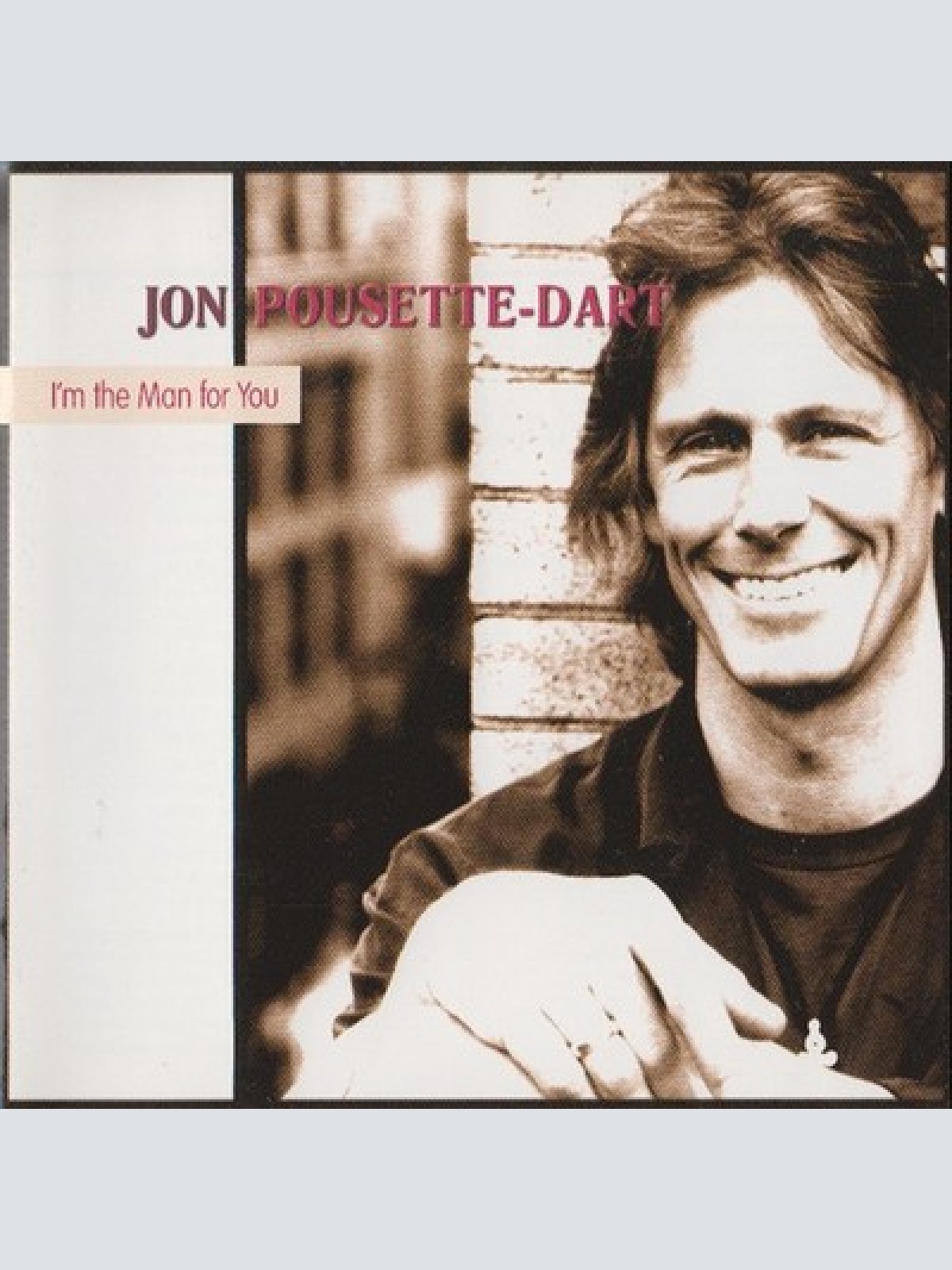 CD, Album Jon Pousette-Dart - I'm The Man For You