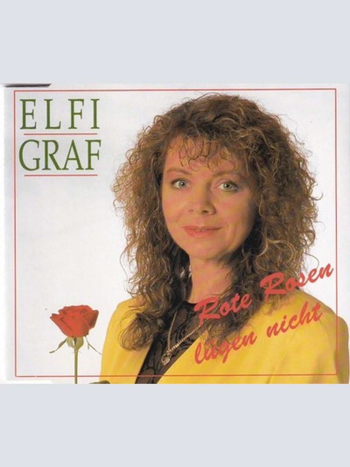 CD, Single Elfi Graf - Rote Rosen Lügen Nicht