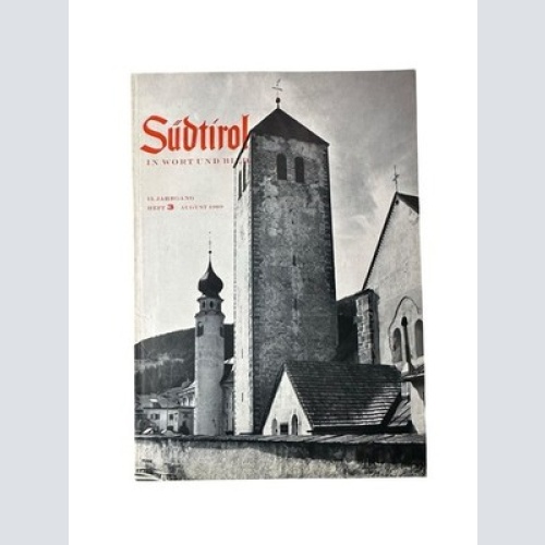 Südtirol in Wort und Bild, 13.Jg., Heft 3 Bergisel-Bund [Hg.] und Herbert Neuner
