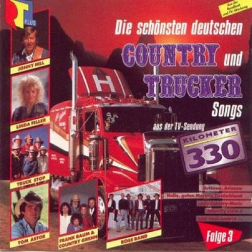 CD, Comp Various - Die Schönsten Deutschen Country Und Trucker Songs Aus Der ...