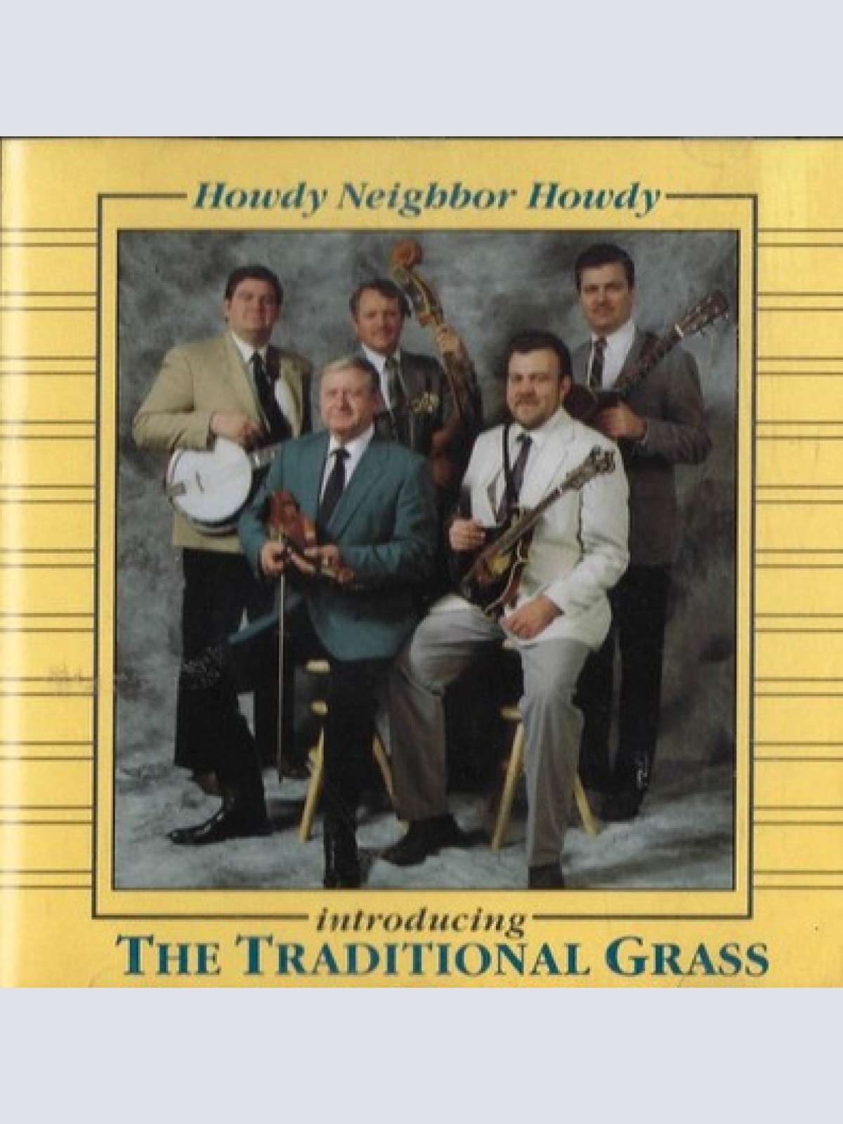 CD, Album The Traditional Grass - Howdy Neighbor Howdy