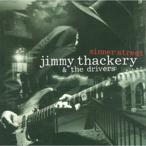 CD, Album Jimmy Thackery & The Drivers - Sinner Street