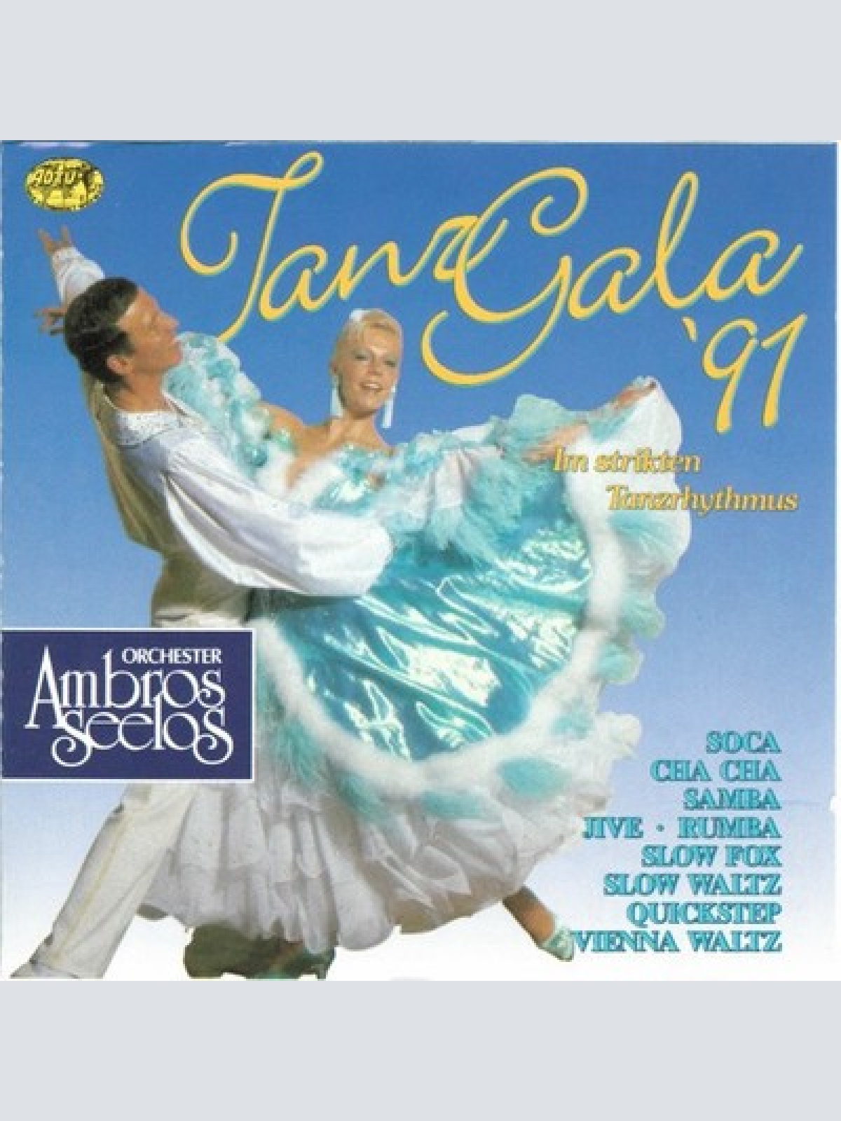 CD Orchester Ambros Seelos - Tanz Gala '91 - Im Strikten Tanzrhytmus