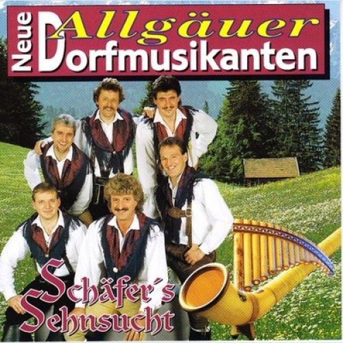CD, Album Neue Allgäuer Dorfmusikanten - Schäfer`s Sehnsucht